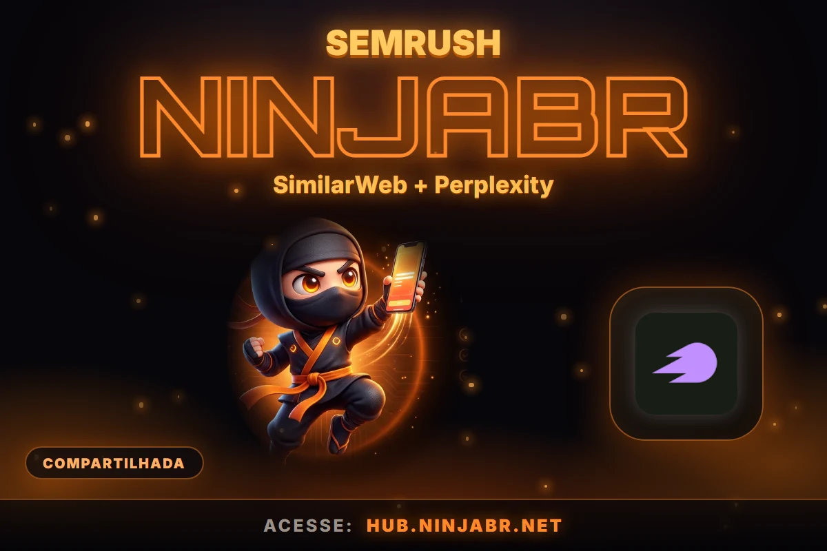 SEMrush no NinjaBR Hub, Pesquisa & SEO
